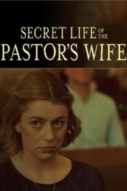 Secret Life of the Pastor's Wife Watch Free Secret Life of the Pastor's Wife Full Movies Hd online BFlix