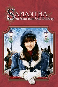 Stream Samantha: An American Girl Holiday Movies for Free Online in HD with BFlix