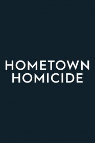 Hometown Homicide