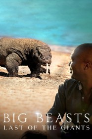 Watch Free Big Beasts: Last of the Giants Full Movies Hd online BFlix