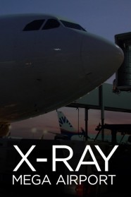 X-Ray Mega Airport Watch Free X-Ray Mega Airport Movies Full HD Online - BFlix