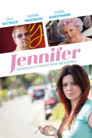 Watch Free Jennifer – Sehnsucht nach was Besseres Full Movies Hd online BFlix