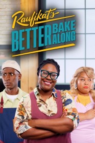 Stream Raufikat's Better Bake Along Movies for Free Online in HD with BFlix