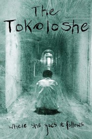 Stream The Tokoloshe Movies for Free in HD – Watch Online with BFlix