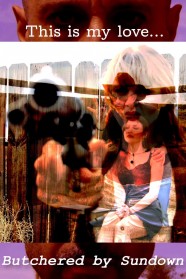 High Definition Streaming of Butchered by Sundown on BFlix