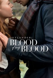 Watch Free Outlander: Blood of My Blood Full Movies Hd online BFlix