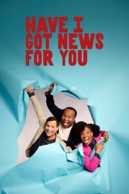 Watch Free Have I Got News for You Full Movies Hd online BFlix
