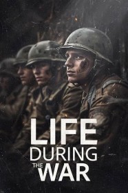 Stream Life During the War Movies for Free in HD – Watch Online with BFlix