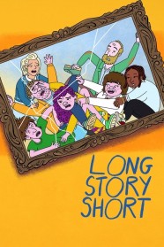 Watch Free Long Story Short Full Movies Hd online BFlix