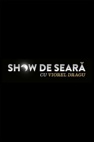 Watch Show de seara cu Viorel Dragu Movies Free Online BFlix Alternatives