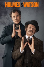 Stream Holmes & Watson Movies in HD Free on MoviesJoy