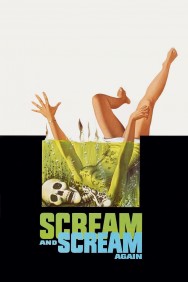 Watch free Scream and Scream Again movies online on on MoviesJoy Alternatives site