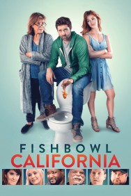 Stream Fishbowl California Movies in HD Free on MoviesJoy