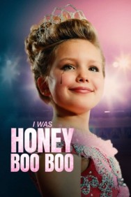 I Was Honey Boo Boo Watch I Was Honey Boo Boo movies free MoviesJoy