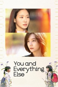 Watch Free You and Everything Else Movies HD Online FMovies Alternatives site