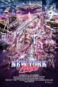 Stream New York Ninja Movies in HD Free on MoviesJoy