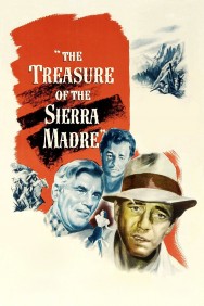 Stream The Treasure of the Sierra Madre in Full HD for Free on MoviesJoy