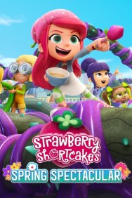 Watch free Strawberry Shortcake's Spring Spectacular movies online on on MoviesJoy Alternatives site