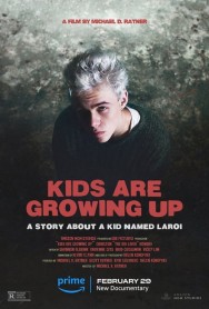 Stream Kids Are Growing Up: A Story About a Kid Named Laroi Movies in HD Free on MoviesJoy