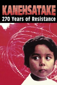 Stream Kanehsatake: 270 Years of Resistance in Full HD for Free on MoviesJoy