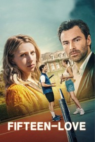 Stream Fifteen-Love in Full HD for Free on MoviesJoy