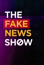 watch The Fake News Show movies free online Putlocker