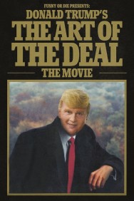 Watch Free Movies  Donald Trump's The Art of the Deal: The Movie Full HD Online | M4uHD