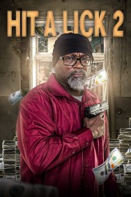 Stream Hit A Lick 2 in Full HD for Free on MoviesJoy