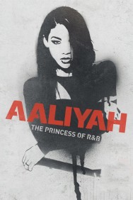 Watch Free Aaliyah: The Princess of R&B Movies HD Online M4uHD