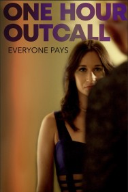 Stream One Hour Outcall in Full HD for Free on MoviesJoy