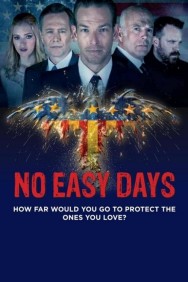 Stream No Easy Days in Full HD for Free on MoviesJoy