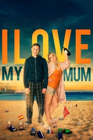 Stream I Love My Mum in Full HD for Free on MoviesJoy