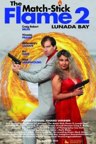 Watch Free The Match-Stick Flame 2: Lunada Bay Movies HD Online FMovies Alternatives site