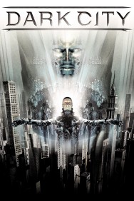 Watch free Dark City movies online on on MoviesJoy Alternatives site