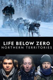 Stream Life Below Zero: Northern Territories in Full HD for Free on MoviesJoy