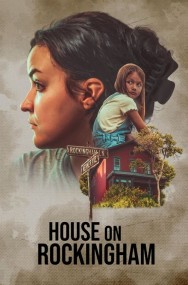 Watch free House on Rockingham movies online on on MoviesJoy Alternatives site