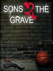 Watch Free Sons 2 the Grave Movies Full HD Online on MovieJoy