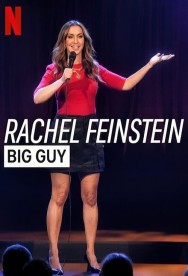 Stream Rachel Feinstein: Big Guy in Full HD for Free on MoviesJoy