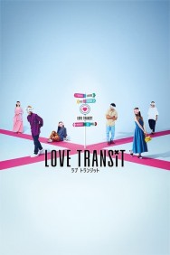 Stream Love Transit Movies in HD Free on MoviesJoy