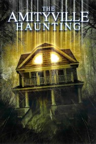 Stream The Amityville Haunting Movies in HD Free on MoviesJoy