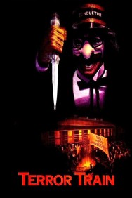 Stream Terror Train Movies in HD Free on MoviesJoy