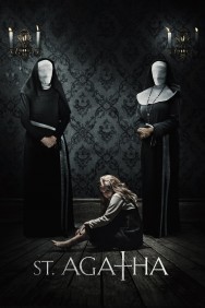 Stream St. Agatha in Full HD for Free on MoviesJoy