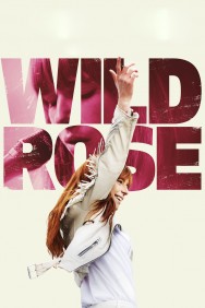 Watch Free Wild Rose Movies HD Online FMovies Alternatives site