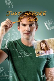 Watch free Just Before I Go movies online on on MoviesJoy Alternatives site