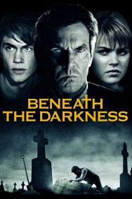 Stream Beneath the Darkness in Full HD for Free on MoviesJoy