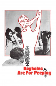 Watch Free Keyholes Are for Peeping Movies HD Online FMovies Alternatives site