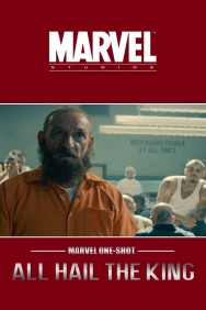 Stream Marvel One-Shot: All Hail the King Movies in HD Free on MoviesJoy