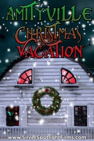 Stream Amityville Christmas Vacation Movies in HD Free on MoviesJoy