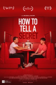 Stream How to Tell a Secret Movies in HD Free on MoviesJoy