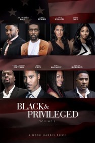 Watch Black & Privileged: Volume 1 Movies Free Online on MoviesJoy